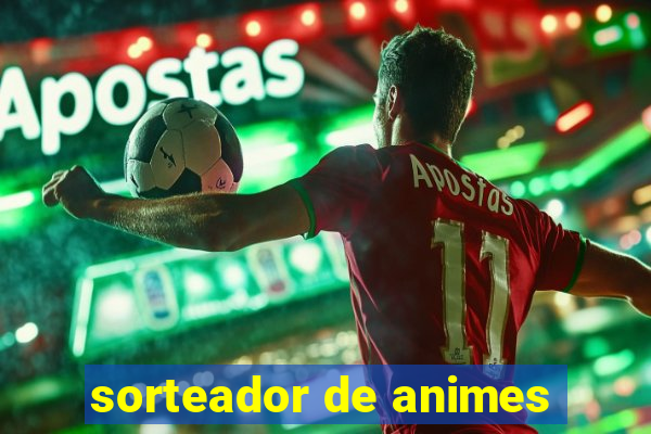 sorteador de animes