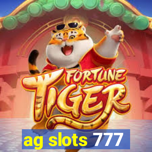 ag slots 777