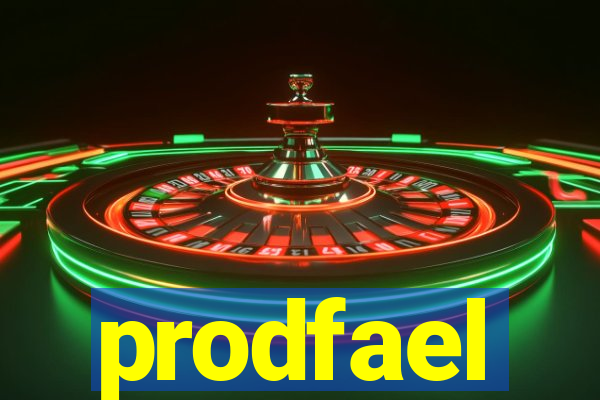 prodfael