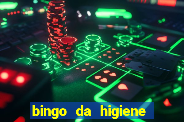 bingo da higiene pessoal para imprimir