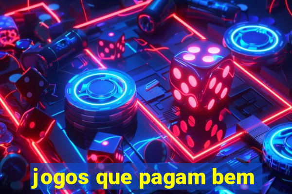 jogos que pagam bem