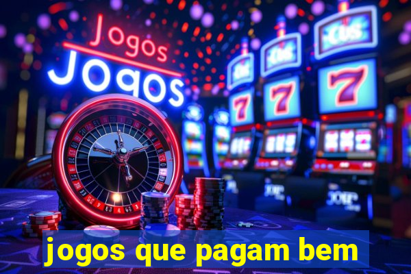 jogos que pagam bem