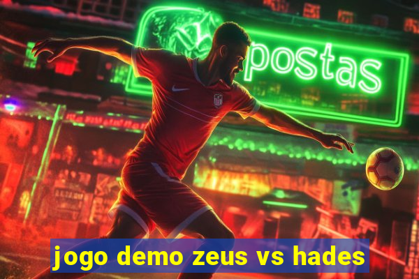 jogo demo zeus vs hades