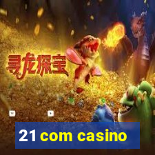 21 com casino