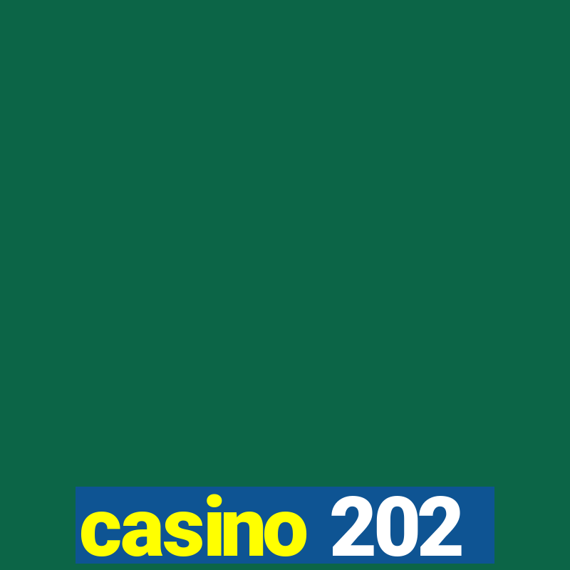 casino 202