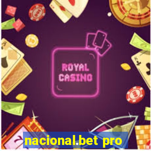 nacional.bet pro