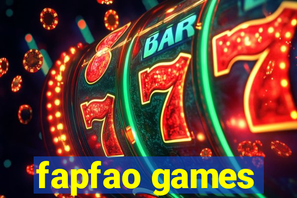 fapfao games