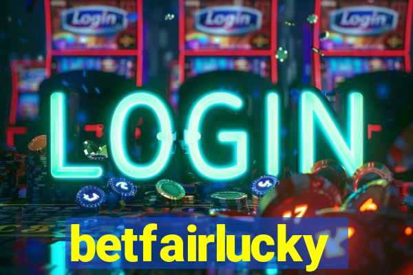 betfairlucky