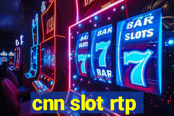 cnn slot rtp