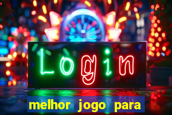 melhor jogo para jogar na betano