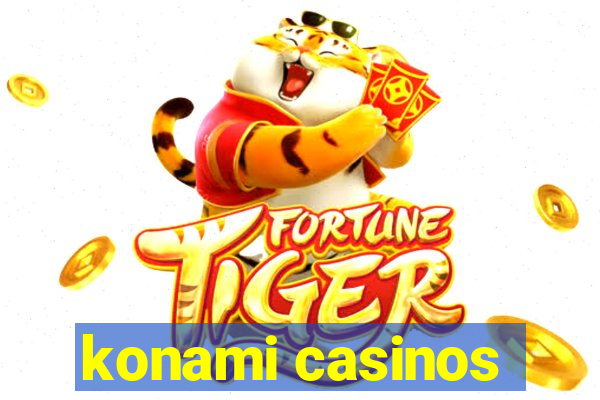 konami casinos