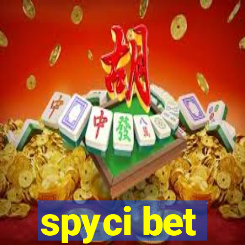 spyci bet