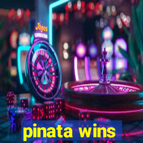 pinata wins