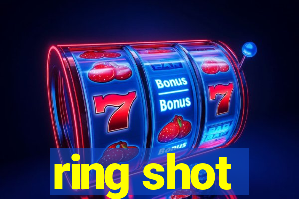 ring shot