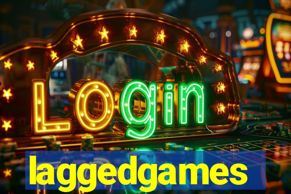 laggedgames