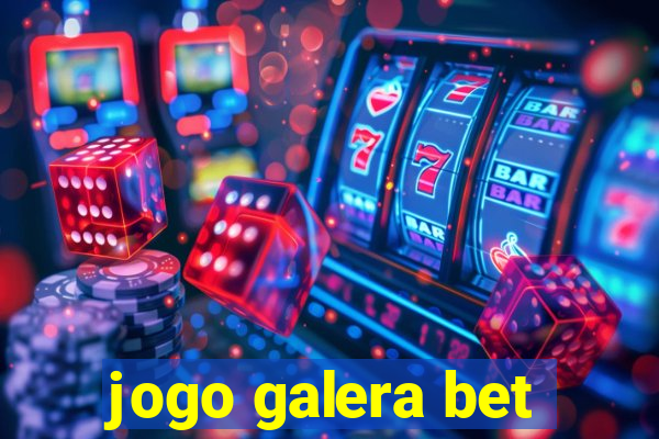 jogo galera bet