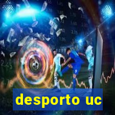 desporto uc