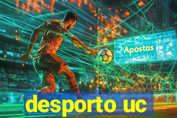 desporto uc