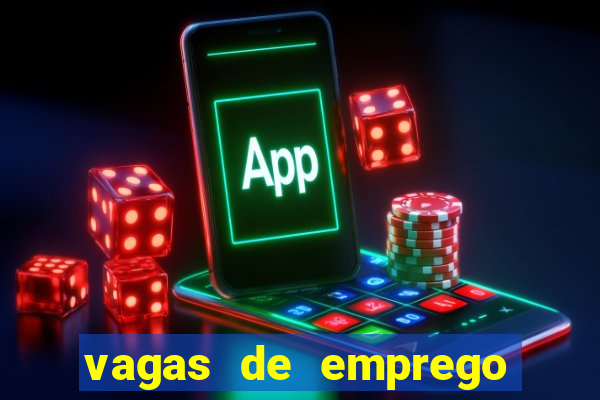 vagas de emprego brumado bahia