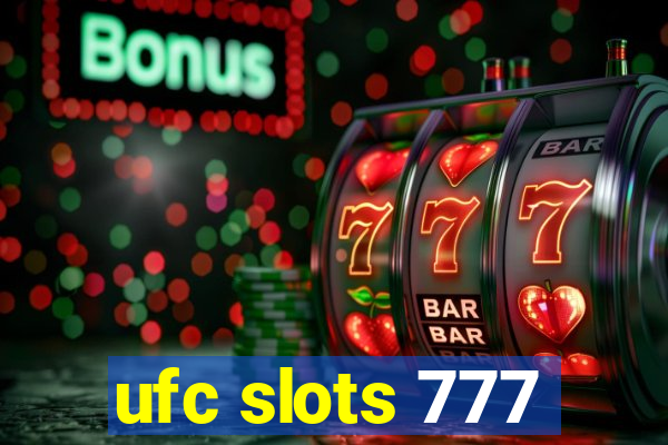 ufc slots 777