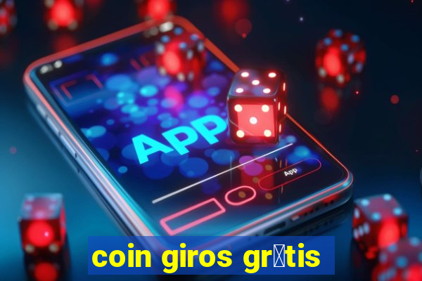 coin giros gr谩tis