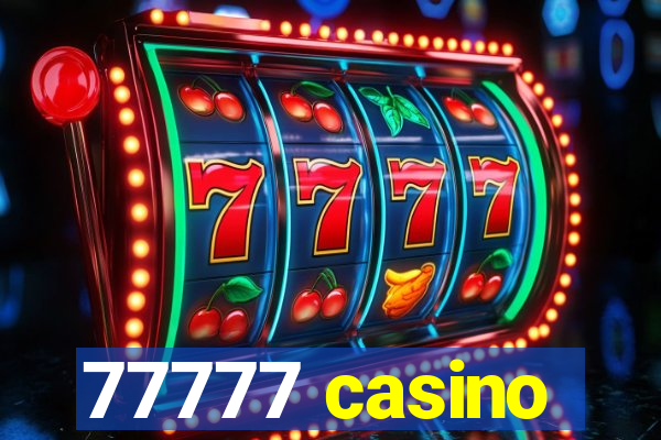 77777 casino