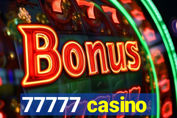 77777 casino