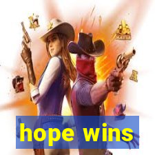 hope wins