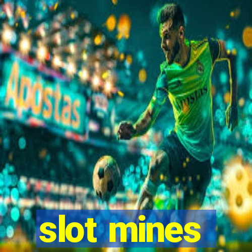 slot mines