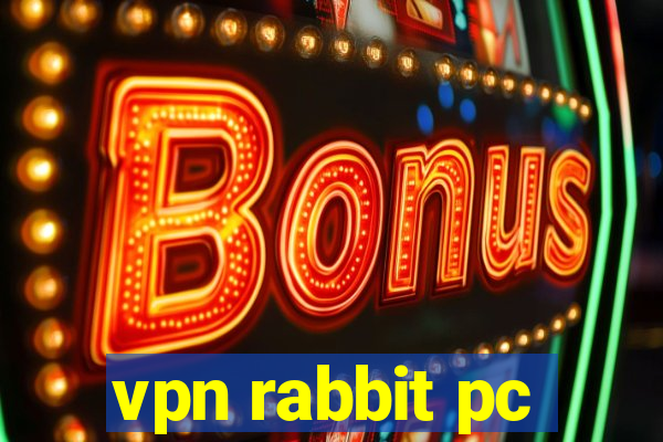 vpn rabbit pc