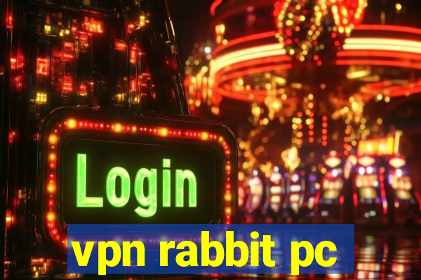 vpn rabbit pc