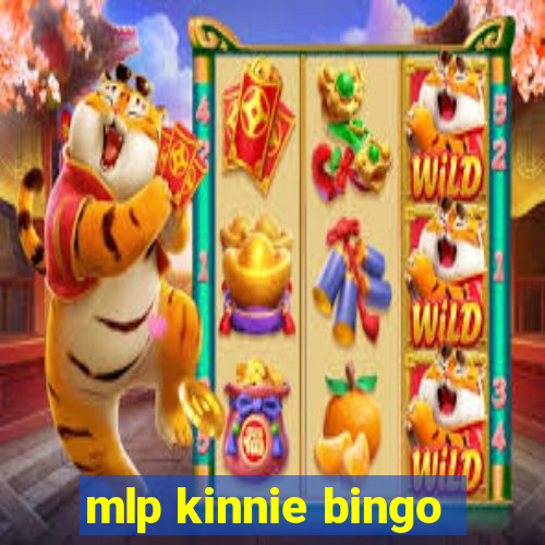 mlp kinnie bingo