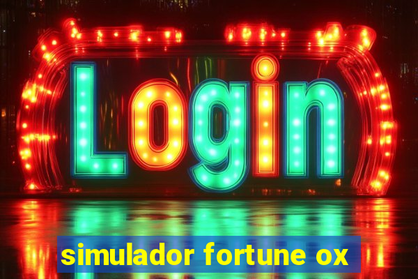 simulador fortune ox