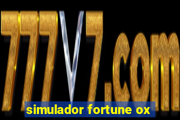 simulador fortune ox