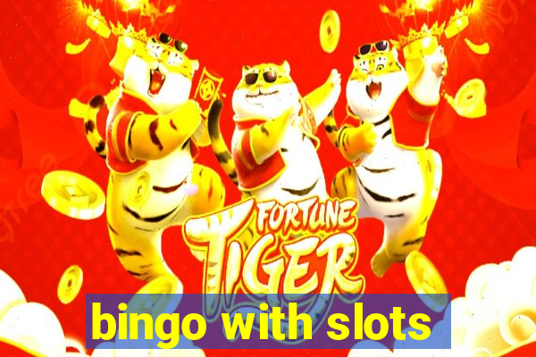 bingo with slots