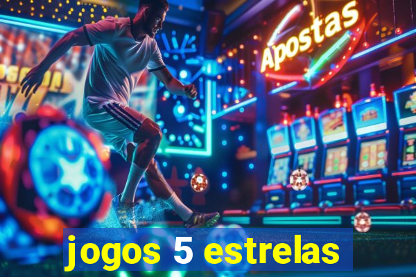 jogos 5 estrelas