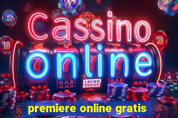 premiere online gratis