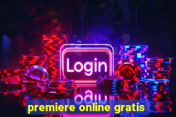 premiere online gratis