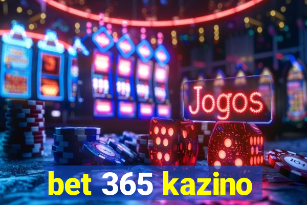 bet 365 kazino