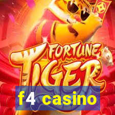 f4 casino