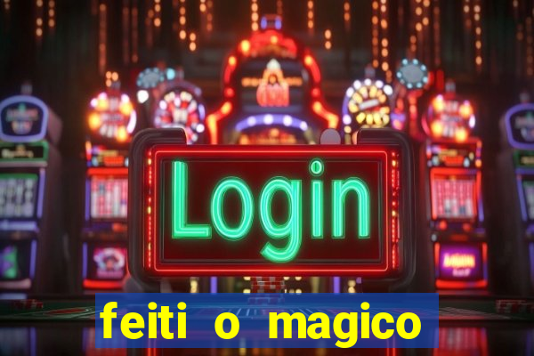 feiti o magico manga ler online