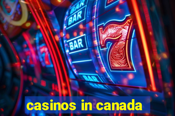 casinos in canada