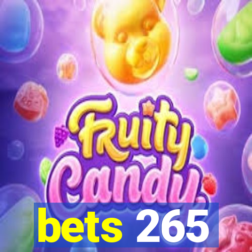 bets 265