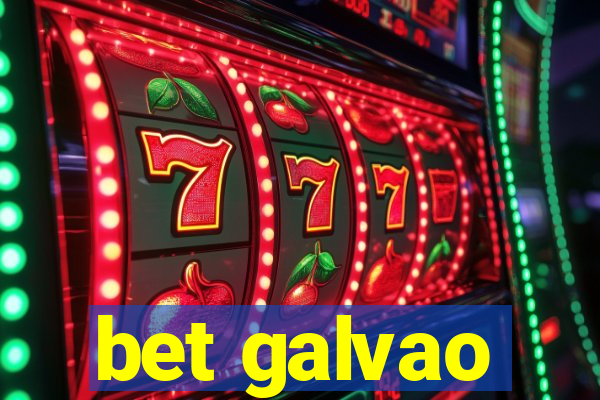 bet galvao