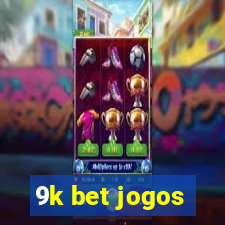 9k bet jogos