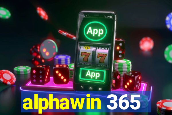 alphawin 365