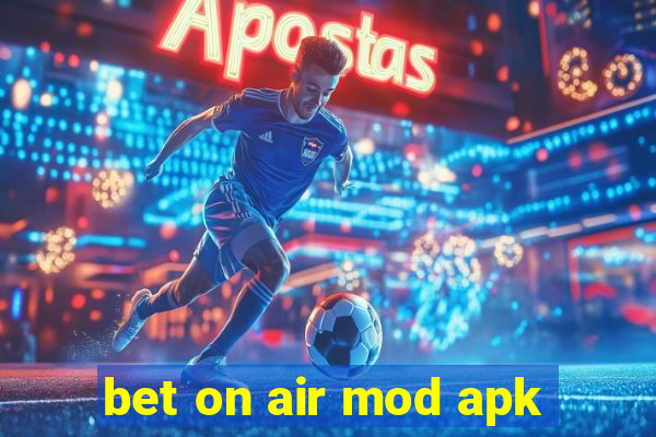 bet on air mod apk