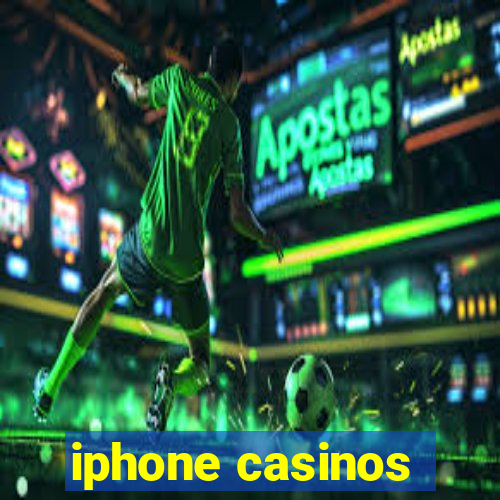 iphone casinos