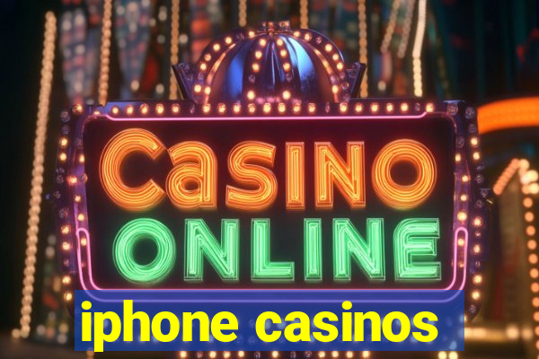 iphone casinos