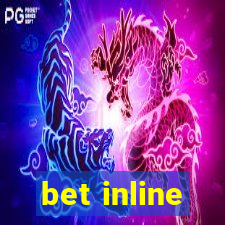 bet inline